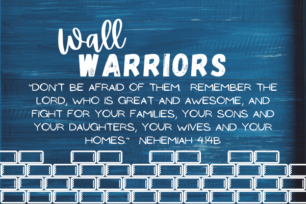 Wall Warriors: Lessons from Nehemiah for Educational Leaders
